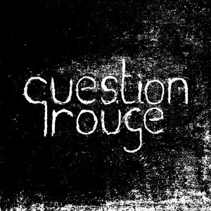 Question Rouge