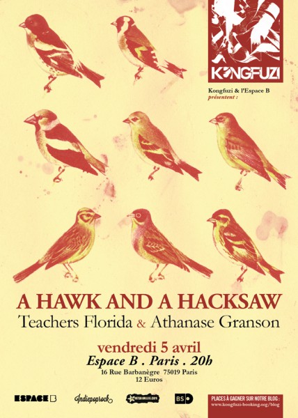 Gagnez 2x1 places pour A Hawk & A Hacksaw, Teachers Florida et Athanase Granson@ Espace B le 5 avril 2013