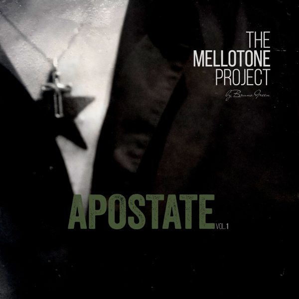 The Mellotone Project by Bruno Green - Volume 1 - Apostate