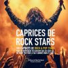 Laurent Charliot, Caprices de Rock Stars, sortie le 30 avril, chez Iéna Editions.