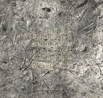 Ralph of London - Yellow Sky Highway