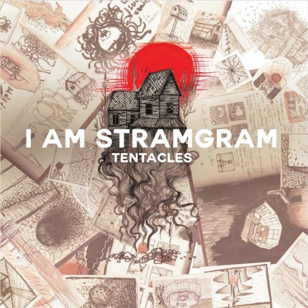 I am Stramgram - Tentacles