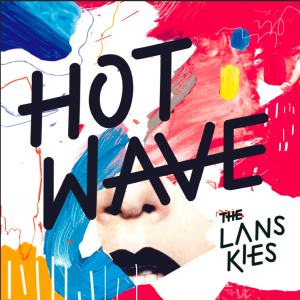 LANSKIES - Hot Wave