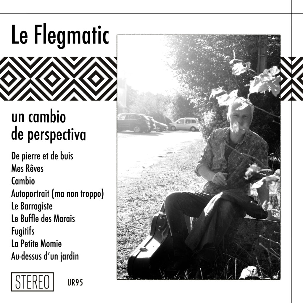 Le Flegmatic – Un Cambio de Perspectiva