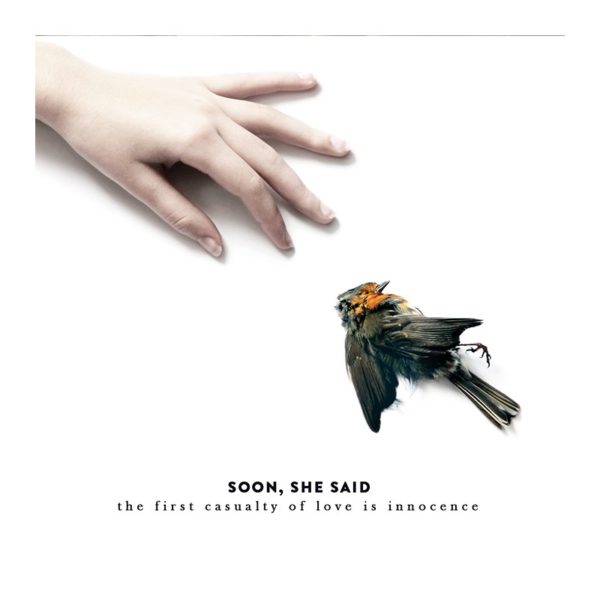 The First Casualty Of Love Is Innocence