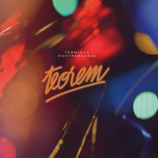 Teorem - Terminus Montparnasse