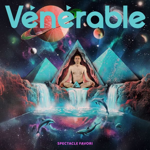 Vénérable - Spectacle Favori