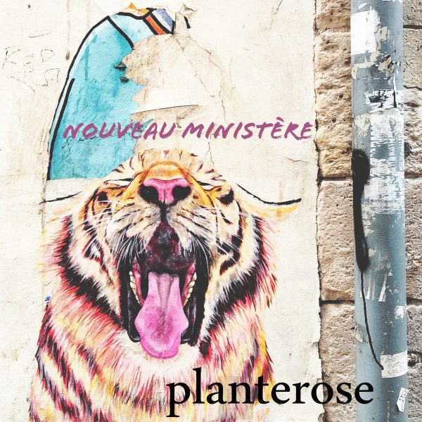 Planterose - Nouveau Ministère