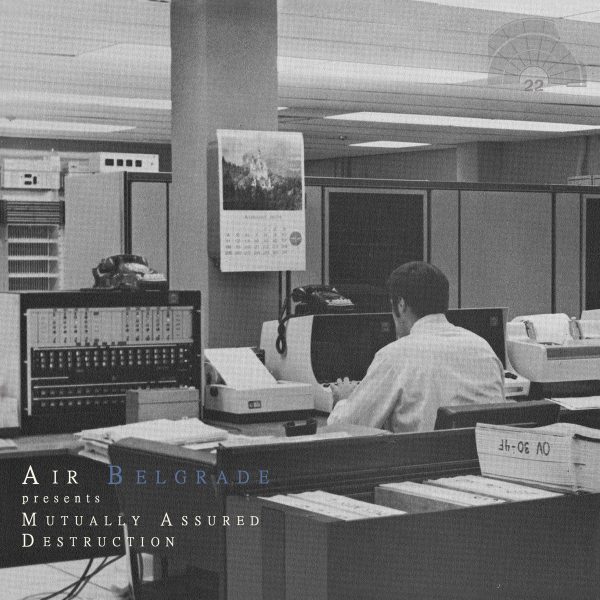 Air Belgrade - Mutually Assured Destruction