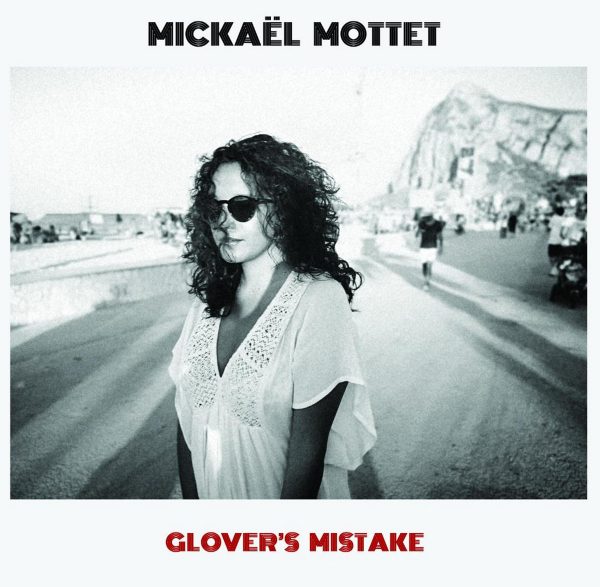 Mickaël Mottet - Glover's Mistake