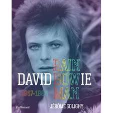 Jerome Soligny - Rainbowman (David Bowie 1967-1980)