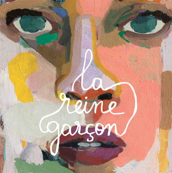 La Reine Garçon - La Reine Garçon
