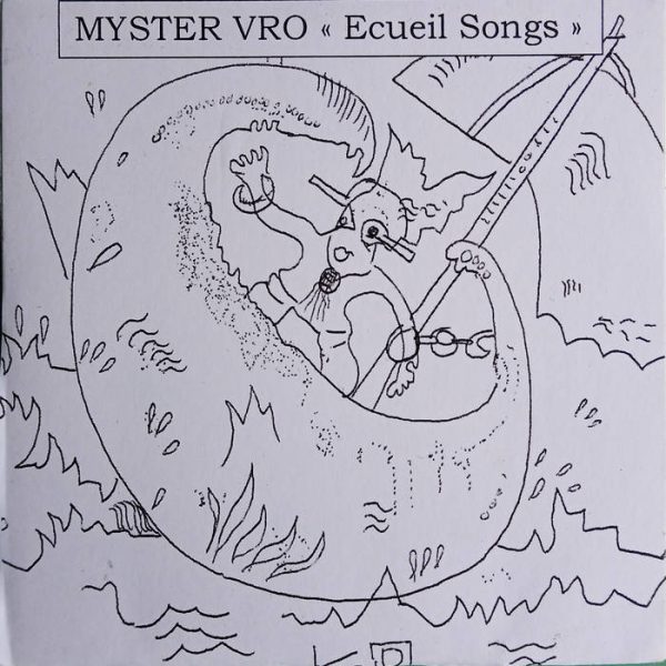Myster Vro - écueil songs