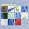 Un nouvel album de Slow Jane en approche