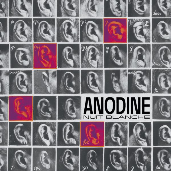 Anodine - Nuit Blanche