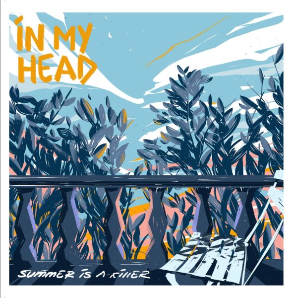 In My Head - Summer is a Killer