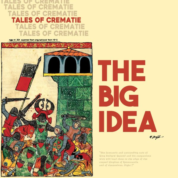The Big Idea - Tales of Crematie