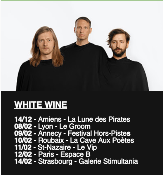 White Wine en tournée française avec la Route du Rock Booking